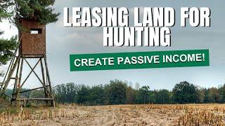 Why You Should Lease Your Land for Hunting!