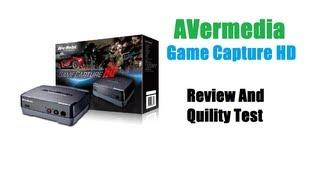 AVermedia Game Capture HD Review And Quality Test
