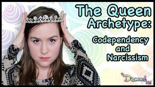 The Queen Archetype | Codependency and Narcissism | (Shadow Work and Archetypes)