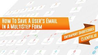 How To Save A User's Email In A MultiStep Form
