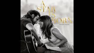 Look What I Found | A Star Is Born OST