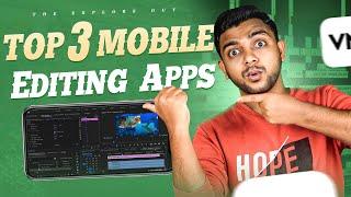 Top 3 Video Editing Apps in Mobile | అదిరిపోయే Apps | The Explore Guy #mobileediting