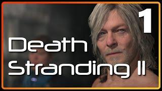 Let's Play Death Stranding 2 - Part 1 - DansGaming - PS5 Pro Gameplay