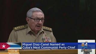 Miguel Díaz-Canel Officially Chosen To Lead Cuba's Communist Party