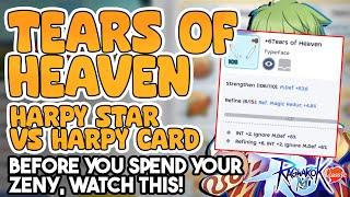 RAGNAROK M CLASSIC | Before You Spend Your Money Watch This! | Tears of Heaven / Harpy Star Card
