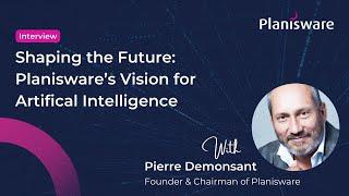 Shaping the Future: Planisware’s Vision for Artifical Intelligence