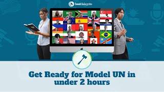 Get Ready for Model UN in under 2 hours