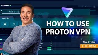 How to use ProtonVPN  Tutorial Proton VPN FREE, Setup, Advanced Features - Review 2024