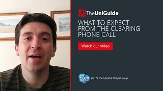 What to expect from the Clearing phone call | The Uni Guide