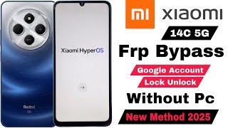 Redmi 14C 5G Frp Bypass | Without Pc | Google Account Lock Unlock New Method