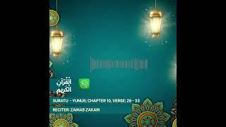 SURATU YUNUS - An amazing recitation by Sister Zainab