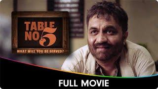 Table No. 5 - Hindi Full Movie - Swanand Kirkire, Namit Das, Mohan Kapoor, Pitobash Tripathy