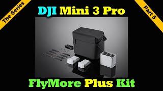 DJI Mini 3 Fly More Kit Plus | Unboxing and Closer Look