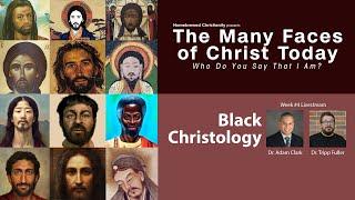 Black Christology w/ Dr. Adam Clark
