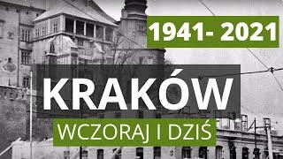 OKUPOWANY KRAKÓW widziany oczami Polaka sprzed 80 lat - Wczoraj i Dziś