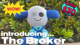 BROKER PLUSHIE AVAILABLE NOW!