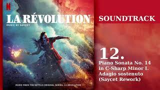 La Révolution - Piano Sonata No. 14 in C-Sharp Minor I. Adagio sostenuto (Saycet Rework)