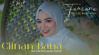 Fauzana - Ciinan Bana (Official Music Video)