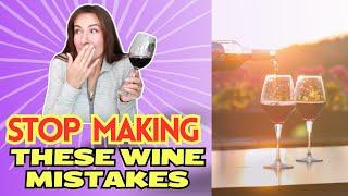 Wine 101: 5 Beginner Mistakes to Avoid | Essential Wine Tips for Wine Lovers!