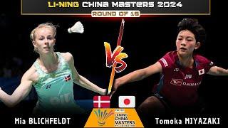 Mia BLICHFELDT (DEN) vs Tomoka MIYAZAKI (JPN) | China Masters 2024 Badminton