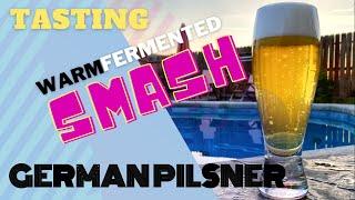 A Lager in 10 Days! Tasting a Pressure Fermented Warm Lager Method SMaSH German Pilsner