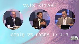 Kutsal Yazılar | Vaiz Kitabı - Bölüm 1 - Giriş ve Kısım 1:1-7 |Ayad Zarif, Fayez Fuad ve İshak Eliya