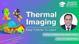 Introduction to Thermal Imaging: A Gateway to the Invisible Spectrum