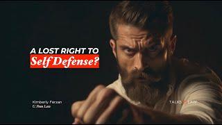 How to lose the right to self defense?