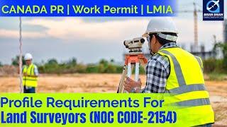 Land Surveyors - Profile Description for Canada Work permit, LMIA and PR | NOC CODE 2154