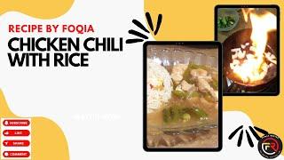 QUICK N EASY_CHICKEN CHILLI WITH RICE|| #foqias #chinesefood #chickenchili #chickenchilirecipe