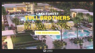 【联美·看房】Toll Brothers 在Lake Forest 开发的新楼盘MEADOWS，REDWOODS 全户型展示