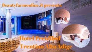 Beautyfarmonline - Hotel con SPA Preidlhof Trentino Alto Adige