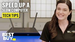 How To Speed Up a Slow Computer - Tech Tips from Best Buy