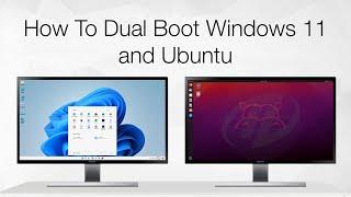 How To Dual Boot Windows 11 and Ubuntu | Step By Step Guide