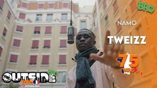 Namo - Tweizz | Outside Bro [Paris]