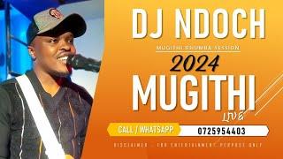 BEST MUGITHI BY DJ NDOCH LIVE| Rhumba edition | mugithi wa Dj ndochlatest mugithi 2024 live ...