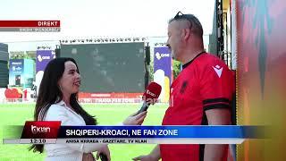 Tv Klan - Shqipëri-Kroaci në Fan Zone në Tiranë, raporton Anisa Krraba