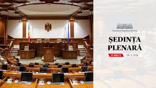 Ședința plenară a Parlamentului - 8 noiembrie 2024