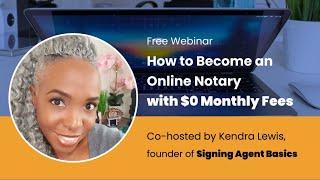 How to Become an Online Notary with $0 Monthly Fees