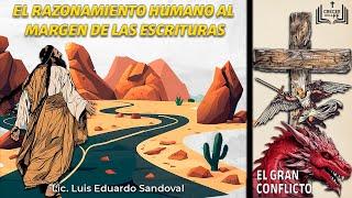 El razonamiento humano al margen de las Escrituras