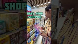 BABY FOOD SHOPPING #trendingshorts #minivlog #babytravel #reels #shortsvideo #food #family