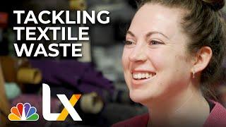 Meet the Millennial Entrepreneur Tackling Textile Waste in NYC | NBCLX