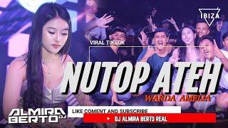 FUNKOT - NUTOP ATEH [ WARDA AMELIA ] LAGU MADURA TRENDING TIKTOK 2024 COVER | DJ ALMIRA BERTO