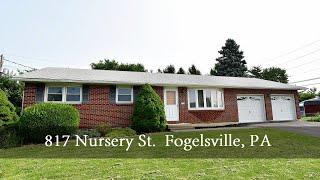 817 Nursery St. Upper Macungie Twp, PA 18051