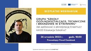 26.09.2023 - Webinarium: Jak aplikować o akredytację Erasmus+ KA120 Edukacja Szkolna