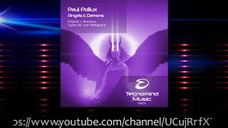 Paul Pollux - Angels & Demons (Mahaputra Remix)