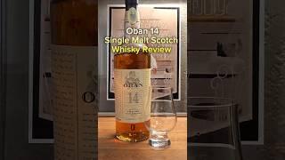 Oban 14 Single Malt Scotch Whisky Review #whiskey #whisky #whiskeytube #scotch