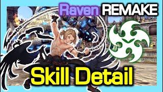 Raven REMAKE - SKill Detail / Dragon Nest Korea (2021 August)