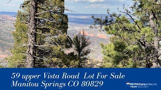 59 Upper Vista Road Manitou Springs CO 80829 Lot For Sale