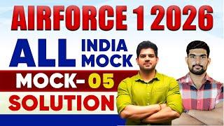 AIRFORCE 1 2026 All India Mock - 05 Solution Airforce 1 2026 X-Y group Mock Test by CDA